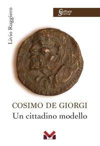 coverCosimo De Giorgi. Un Cittadino Modello