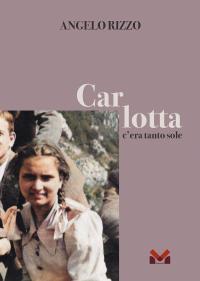 coverCarlotta. C'era Tanto Sole