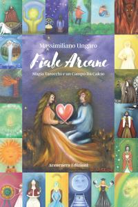 coverFiabe arcane. Magia tarocchi e un campo da calcio.