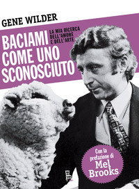 coverBaciami come uno sconosciuto. La mia ricerca dell'amore e dell'arte
