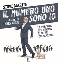 coverIl numero uno sono io. La mia vita nel cinema e altre divagazioni