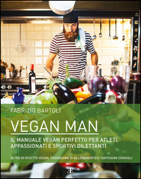 coverVegan man. Il manuale vegan perfetto per atleti, appassionati e sportivi dilettanti
