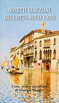 coverSonetti veneziani dell'Otto-Novecento. Ediz. italiana e veneziana