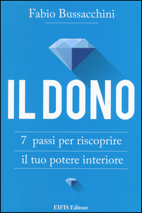 coverIl dono. 7 passi per riscoprire il tuo potere interiore