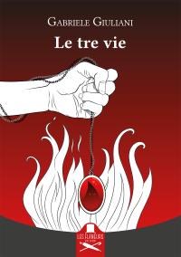 coverLe tre vie