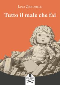 coverTutto il male che fai