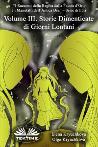 coverVolume III. Storie Dimenticate Di Giorni Lontani