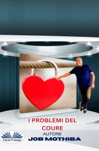 coverI Problemi Del Cuore