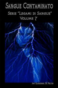 coverSangue Contaminato (Legami Di Sangue - Volume 7)