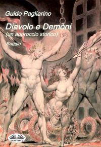 coverDiavolo E Demòni (Un Approccio Storico)