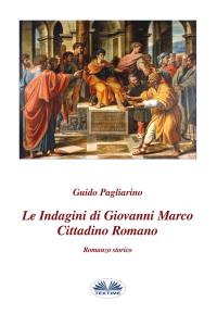 coverLe Indagini Di Giovanni Marco Cittadino Romano