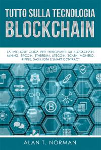 coverTutto Sulla Tecnologia Blockchain