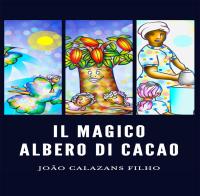 coverIl Magico Albero Di Cacao