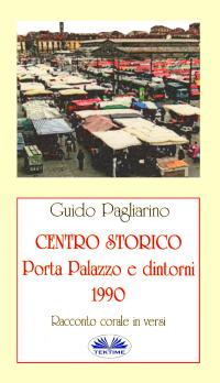 coverCentro Storico - Porta Palazzo E Dintorni 1990