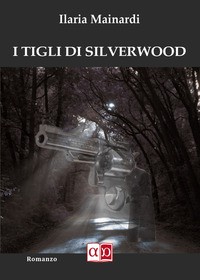 coverI tigli di Silverwood