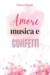 coverAmore, musica e confetti