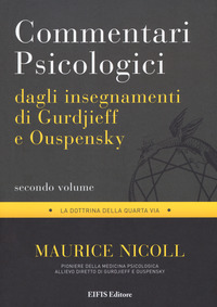 coverCommentari psicologici dagli insegnamenti di Gurdjieff e Ouspensky. Vol. 2