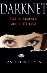 coverDarknet: come rimanere anonimi in rete