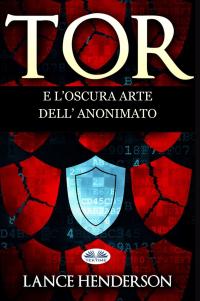 coverTor e l'arte oscura dell'anonimato