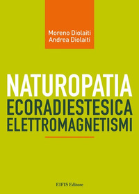 coverNaturopatia ecoradiestesia elettromagnetismi