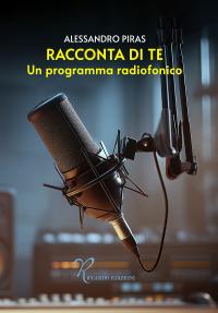 coverRacconta di te. Un programma radiofonico