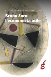 coverBruno Soro: l'economista utile
