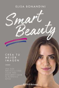 coverSmart Beauty. Una guía práctica a todo color para descubrir y lucir tu auténtico estilo