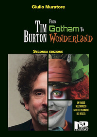 coverTim Burton. From Gotham to Wonderland
