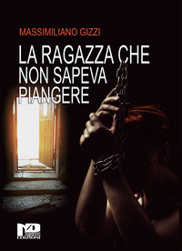 coverLa ragazza che non sapeva piangere