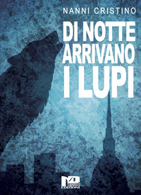 coverDi notte arrivano i lupi