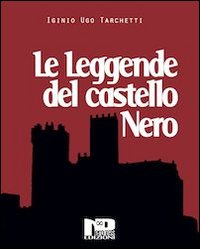 coverLe leggende del castello nero e altri racconti
