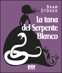 coverLa tana del serpente bianco