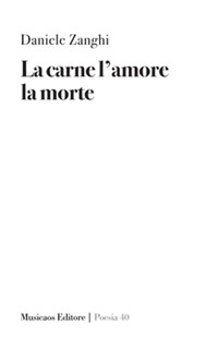 coverLa carne l'amore la morte