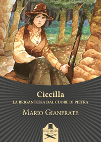 coverCiccilla. La brigantessa dal cuore di pietra
