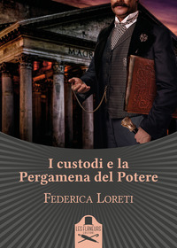 coverI custodi e la pergamena del potere
