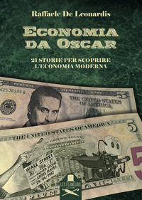 coverEconomia da Oscar. 21 storie per scoprire l'economia moderna