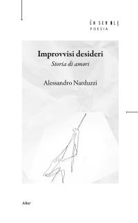 coverImprovvisi desideri. Storia di amori