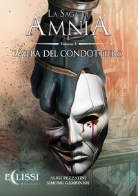 coverL'alba del condottiero. Amnia. Vol. 5