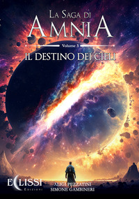 coverIl destino dei cieli. Amnia. Vol. 3