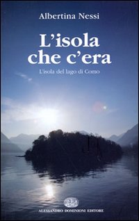 coverL'isola che c'era. L'isola del lago di Como