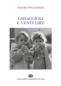 coverGhiaccioli e venti lire