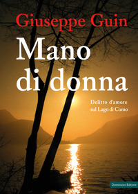coverMano di donna. Delitto d'amore sul Lago di Como