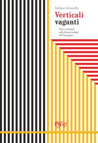 coverVerticali vaganti. Note a margine sulla fenomenologia dell’immagine