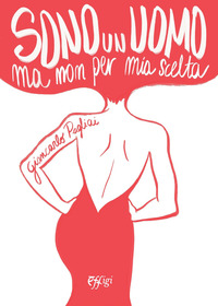 coverSono un uomo ma non per mia scelta