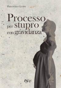 coverProcesso per stupro con gravidanza