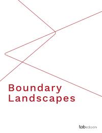 coverBoundary landscapes. Ediz. italiana, tedesca, inglese e francese