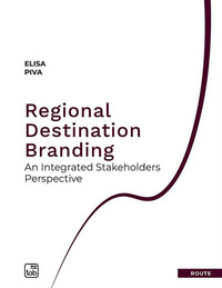 coverRegional destination branding. An integrated stakeholders perspective