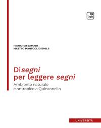 coverDisegni per leggere segni. Ambiente naturale e antropico a Quinzanello