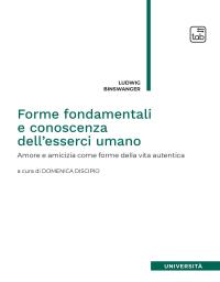 coverForme fondamentali e conoscenza dell'esserci umano. Amore e amicizia come forme della vita autentica