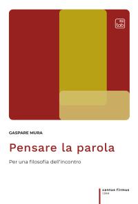 coverPensare la parola. Per una filosofia dell'incontro
